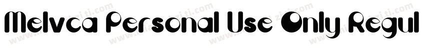 Melvca Personal Use Only Regular字体转换